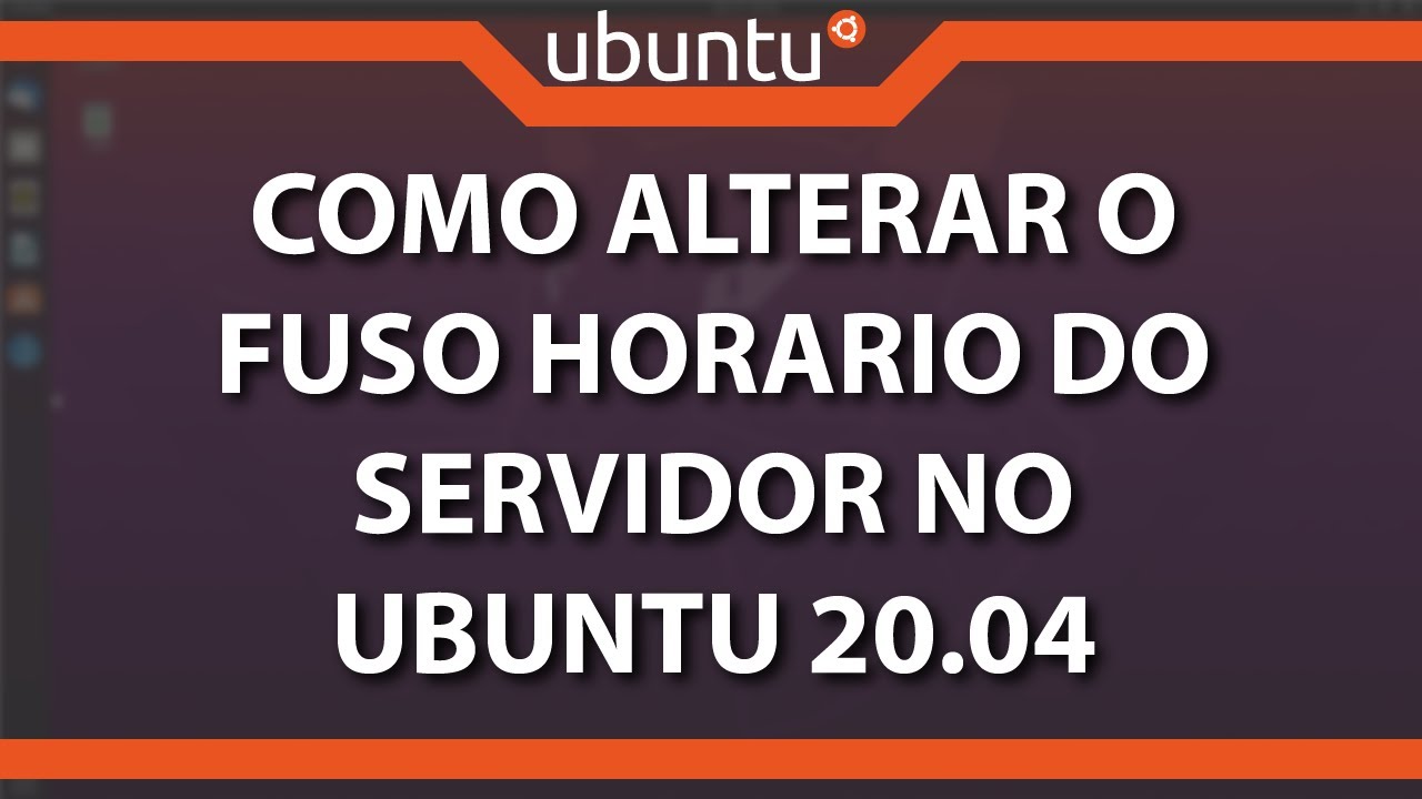 como-alterar-o-fuso-hor-rio-do-servidor-no-ubuntu-20-04-host2b